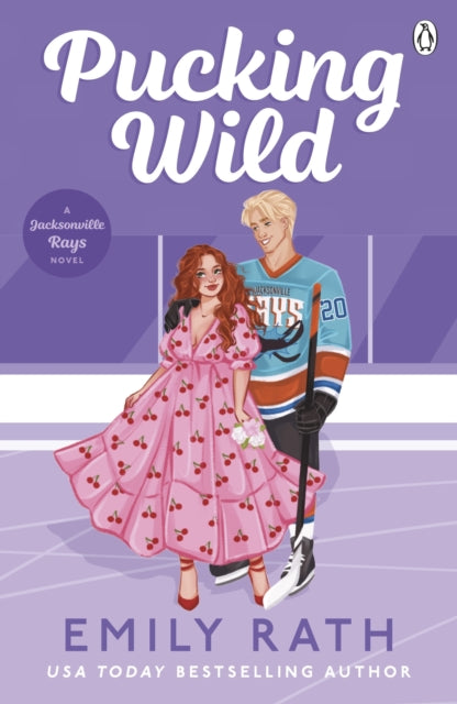Front cover of Pucking Wild by Emily Rath, paperback