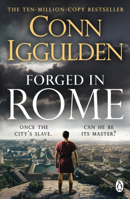 Forged in Rome - Conn Iggulden