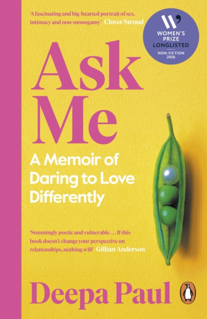 Ask Me : A Memoir of Daring to Love Differently - Deepa Paul