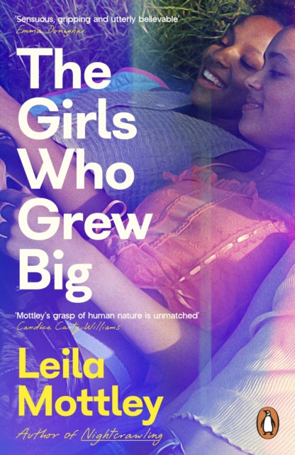 The Girls Who Grew Big - Leila Mottley