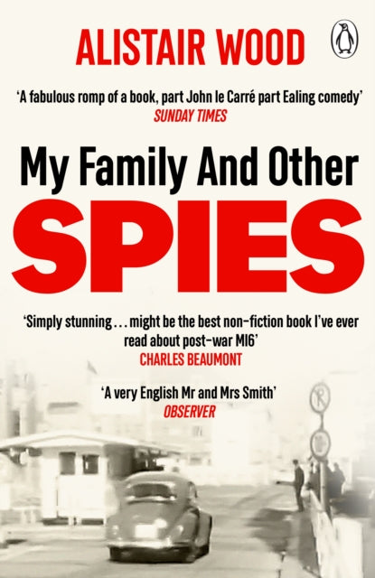 Front cover of My Family And Other Spies by Alistair Wood, paperback