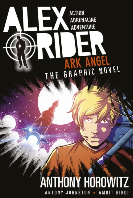 Ark Angel: The Graphic Novel : A thrilling full-colour adaptation of the sixth book in the action-packed spy adventure series that has sold over 21 million copies worldwide - Amrit Birdi