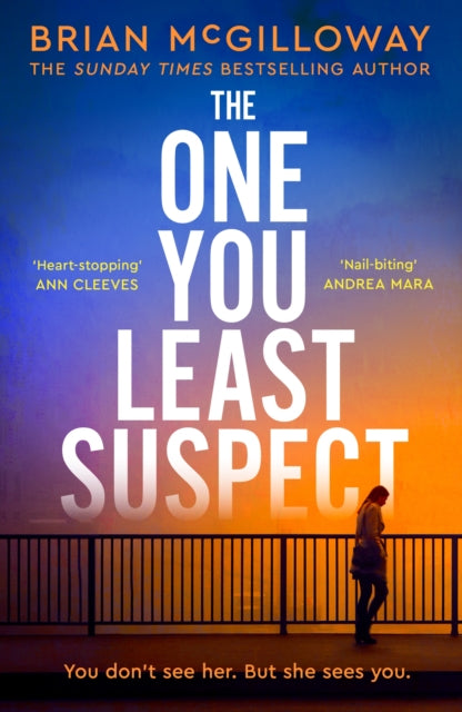 Front cover of The One You Least Suspect by Brian McGilloway, paperback