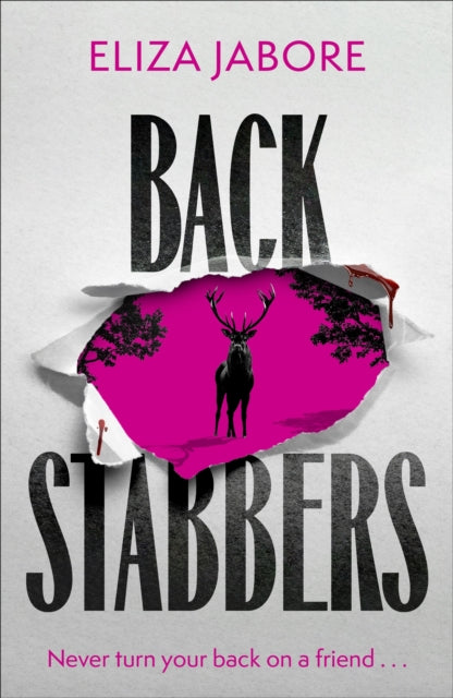 Backstabbers : A deliciously dark thriller for fans of Yellowjackets - Eliza Jabore