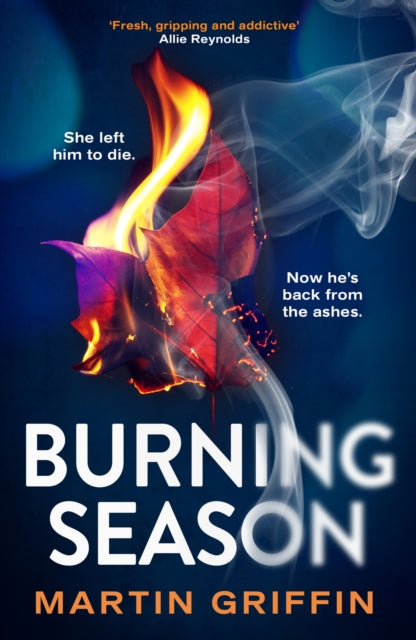 Burning Season - Martin Griffin