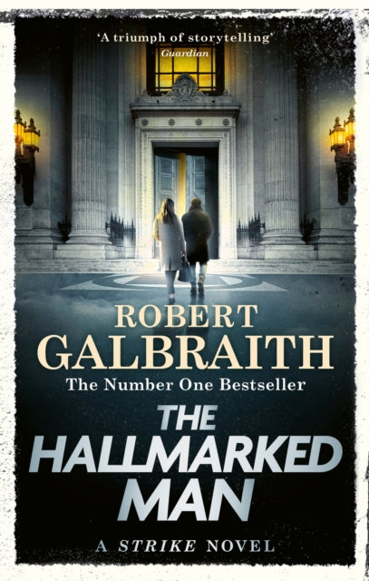 The Hallmarked Man : Cormoran Strike Book 8 - Robert Galbraith