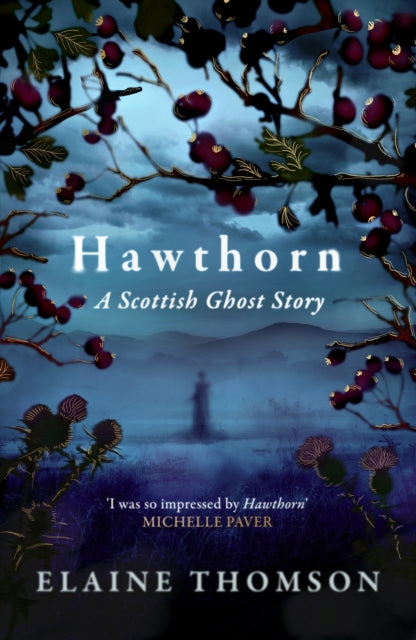 Hawthorn : A Scottish Ghost Story - Elaine Thomson