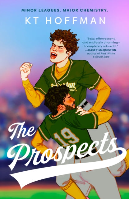 The Prospects : The gorgeous, queer enemies-to-lovers romance, perfect for fans of Red, White & Royal Blue - KT Hoffman