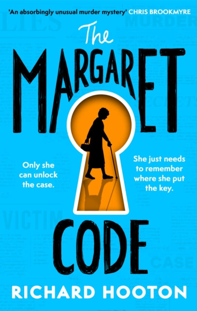 The Margaret Code : Meet the detective duo you'll never forget in this compulsive and charming debut crime novel - Richard Hooton