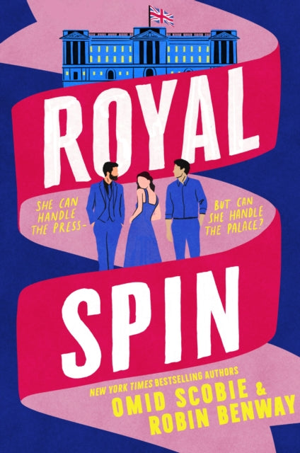 Front cover of Royal Spin by Robin Benway, hardback