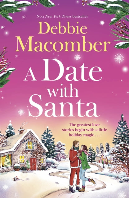 A Date With Santa : the brand-new festive romance from the bestselling author for 2026 - Debbie Macomber