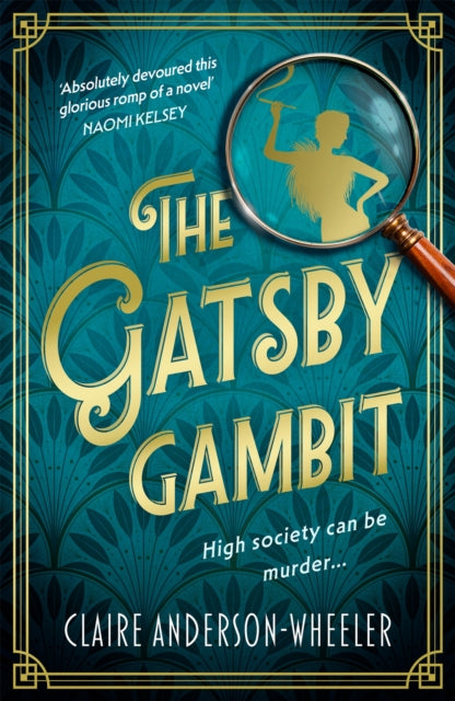 The Gatsby Gambit : A completely unputdownable golden age murder mystery - Claire Anderson-Wheeler