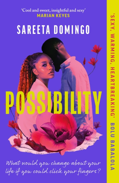 Possibility : `A heartbreaking love story that bolsters the heart with hope' BOLU BABALOLA - Sareeta Domingo