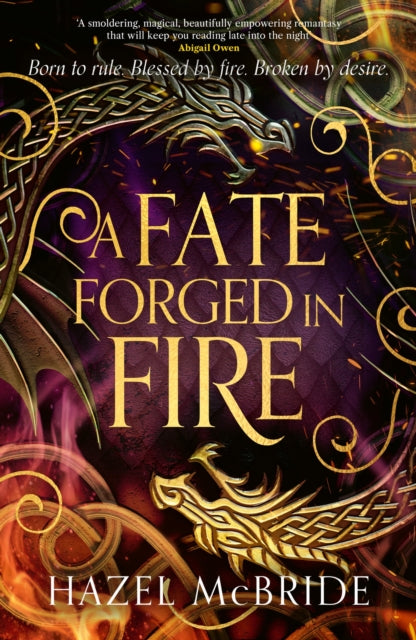 A Fate Forged in Fire : The bestselling romantic fantasy phenomenon and TikTok sensation