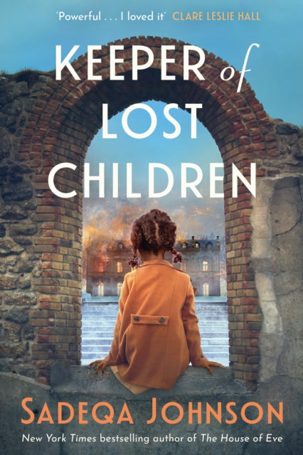 Keeper of Lost Children : 'I loved it' Clare Leslie Hall. From the New York Times bestselling author of The House of Eve comes a heartbreaking and immersive historical novel - Sadeqa Johnson