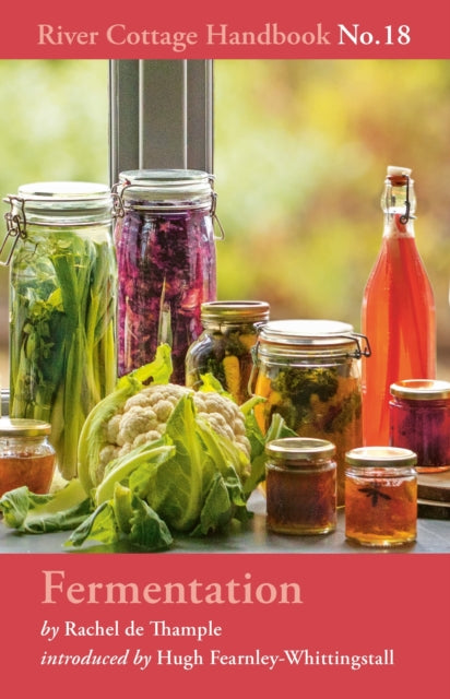 Fermentation : River Cottage Handbook No.18 - Rachel de Thample