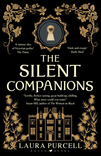 The Silent Companions : The perfect ghost story to curl up with - Laura Purcell