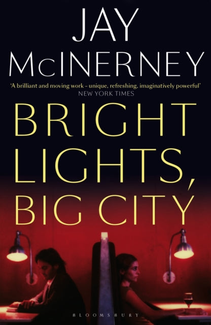 Bright Lights, Big City - Jay McInerney