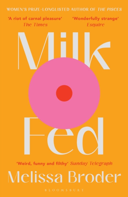 Milk Fed - Melissa Broder
