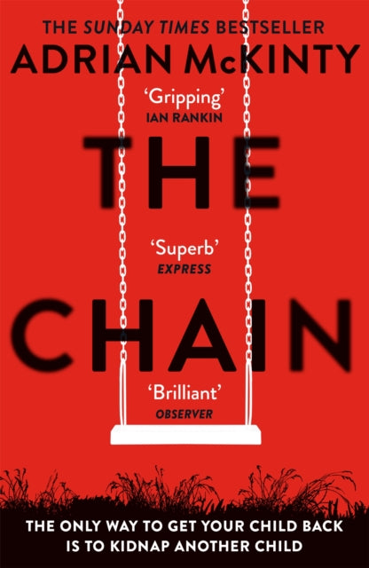 The Chain : The Award-Winning Suspense Thriller of the Year