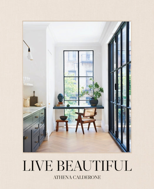 Front cover of Live Beautiful by Athena Calderone, hardback