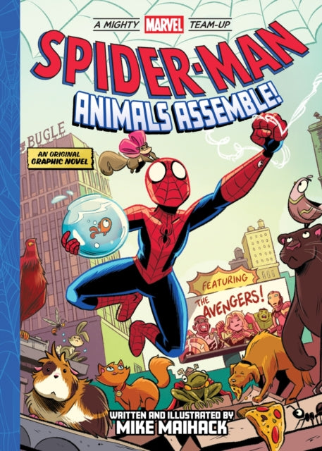 Front cover of Spider-Man: Animals Assemble! (A Mighty Marvel Team-Up) by Mike Maihack, paperback