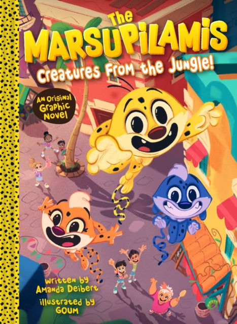 The Marsupilamis: Creatures from the Jungle! : An Original Graphic Novel - Benjamin Mutombo