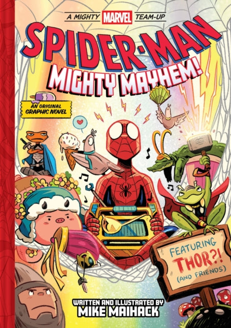 Spider-Man: Mighty Mayhem! (A Mighty Marvel Team-Up) : An Original Graphic Novel - Mike Maihack