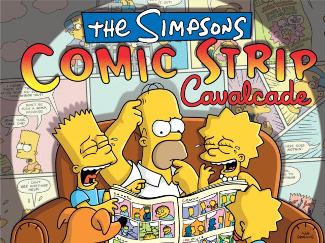 The Simpsons Comic Strip Cavalcade : The First Collection of Simpsons Sunday Strips - Matt Groening