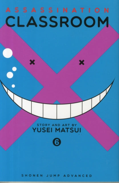 Assassination Classroom, Vol. 6 : Volume 6 - Yusei Matsui