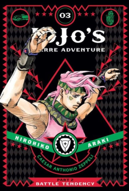 Front cover of JoJo's Bizarre Adventure: Part 2--Battle Tendency, Vol. 3 by Hirohiko Araki, hardback