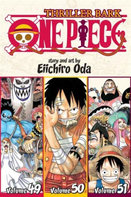 One Piece (Omnibus Edition), Vol. 17 : Includes vols. 49, 50 & 51 Volume 17 - Eiichiro Oda