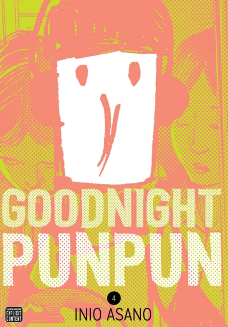 Goodnight Punpun, Vol. 4 : Volume 4 - Inio Asano