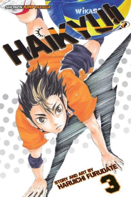 Haikyu!!, Vol. 3 : Go, Team Karasuno! Volume 3 - Haruichi Furudate