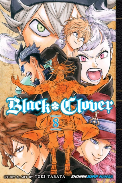 Black Clover, Vol. 8 : Despair vs. Hope Volume 8 - Yuki Tabata