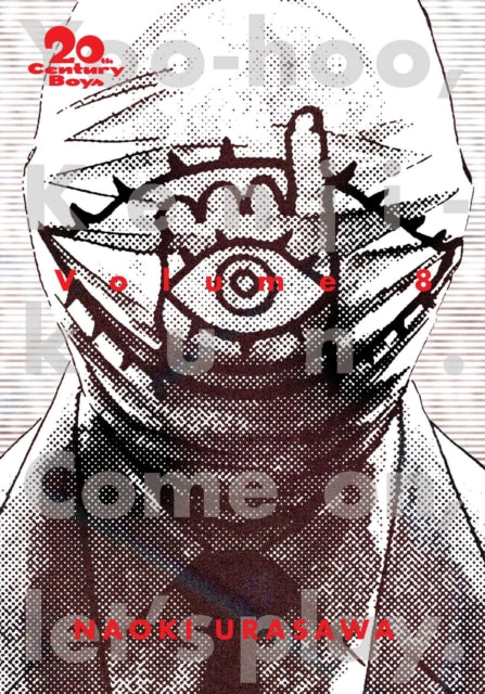 20th Century Boys: The Perfect Edition, Vol. 8 - Naoki Urasawa