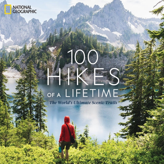 100 Hikes of a Lifetime - Andrew Skurka