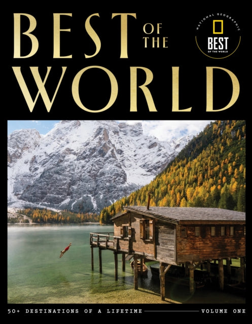 Best of the World Volume 1 : 50+ Destinations of a Lifetime - Antoni Porowski
