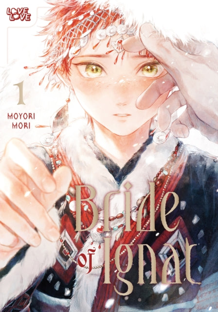 Bride of Ignat, Volume 1 - Moyori Mori