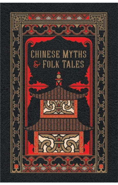 Chinese Myths and Folk Tales - Various