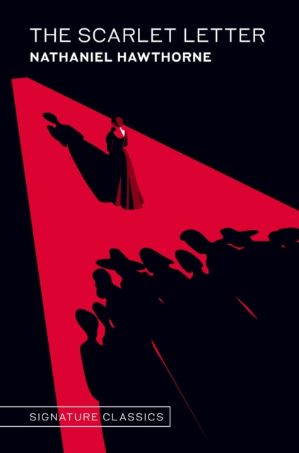 The Scarlet Letter (Graphic Art Collector's Edition) - Nathaniel Hawthorne
