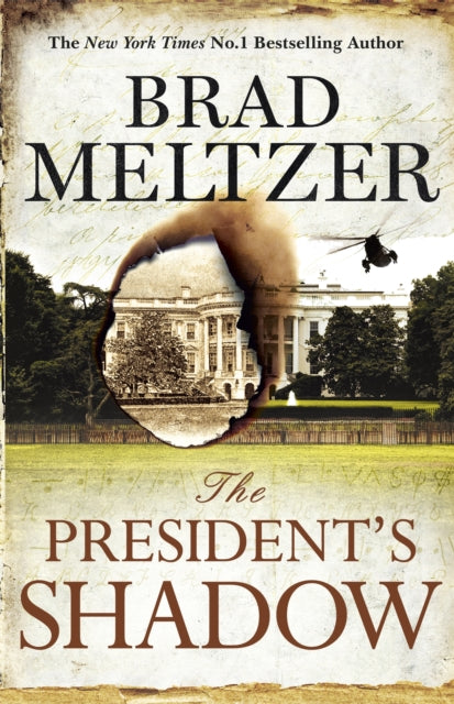 The President's Shadow : The Culper Ring Trilogy 3 - Brad Meltzer