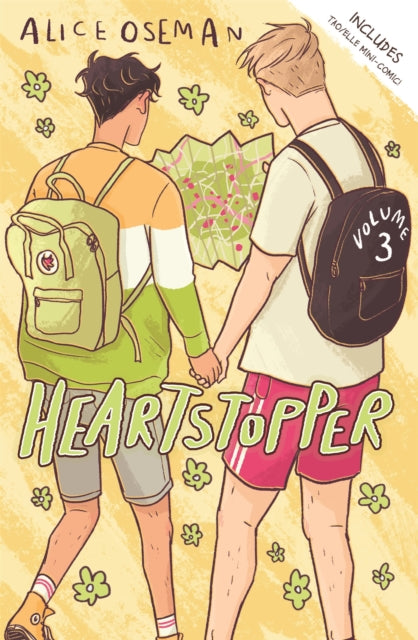 Heartstopper Volume 3 : The phenomenal graphic novel series, also on Netflix! - Alice Oseman