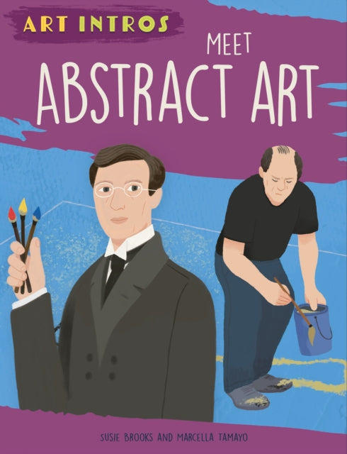 Art Intros: Meet Abstract Art - Susie Brooks