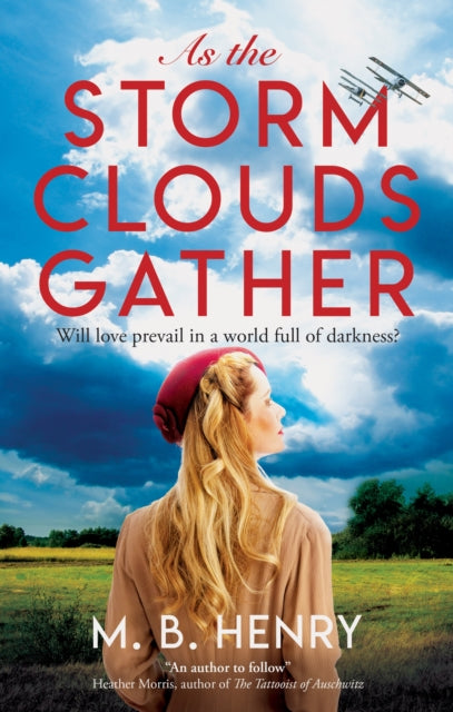 As the Storm Clouds Gather - M.B. Henry