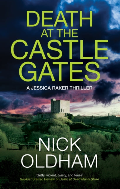 Death at the Castle Gates - Nick Oldham
