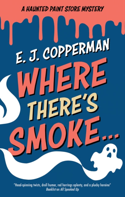 Where There's Smoke . . . - E.J. Copperman