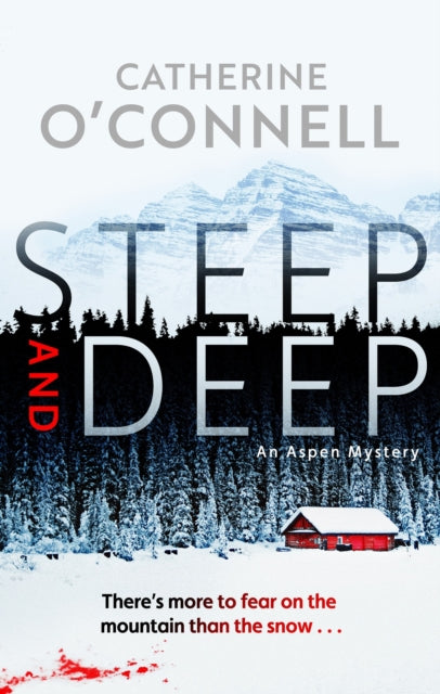Front cover of Steep and Deep by Catherine O'Connell, paperback