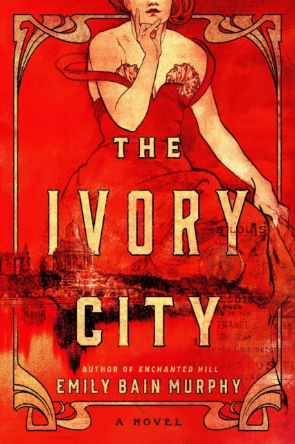 Front cover of The Ivory City by Emily Bain Murphy, paperback