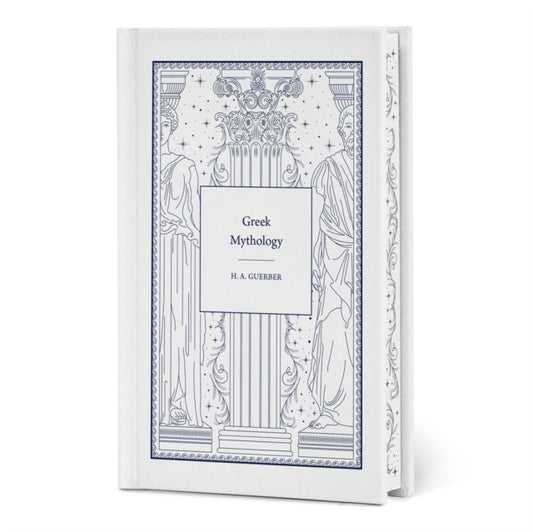 Greek Mythology - H.A. Guerber